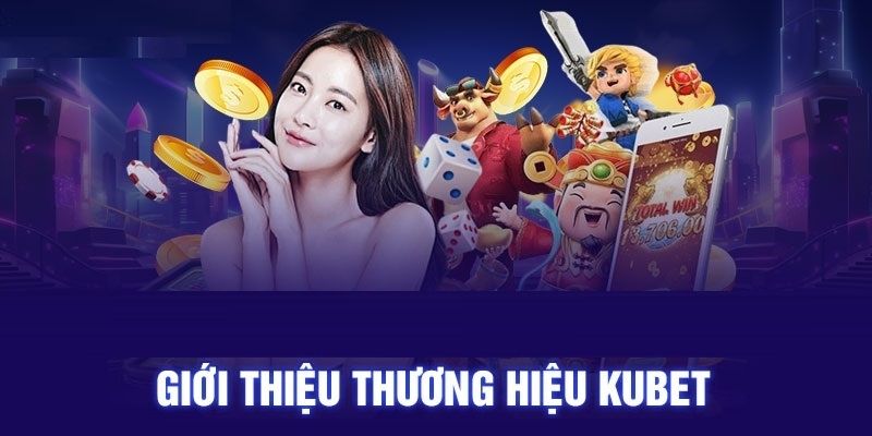 gioi-thieu-kubet-voi-nhung-dich-vu-duoc-ua-chuong-nhat