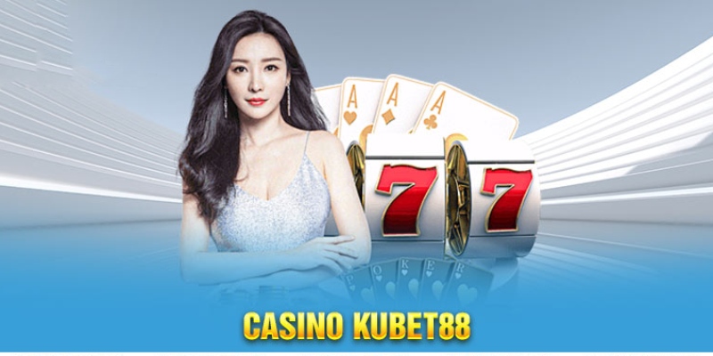 kubet88-live-casino